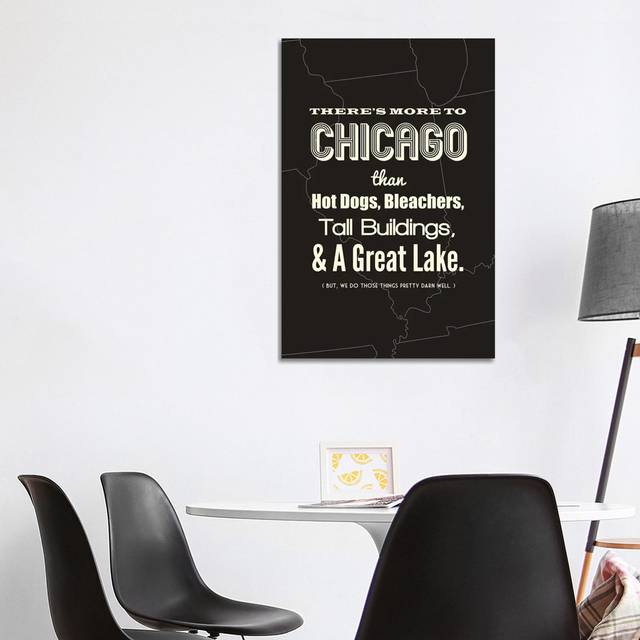 There's More To Chicago - Dark by Benton Park Prints - Wrapped Canvas Print (101.6 cm H x 66.04 cm W x 3.175 cm D)