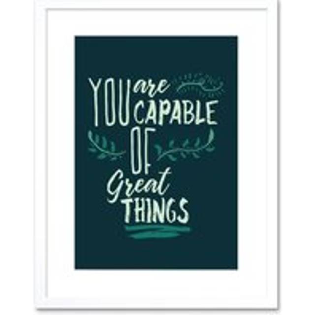 Wall Art Print Motivational You are Capable Great Things Framed - White - W7 inch x H9 inch