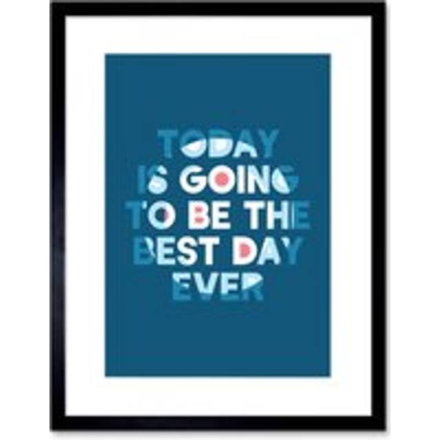 Wall Art Print Motivational Today Best Day Ever Framed - Black - W7 inch x H9 inch