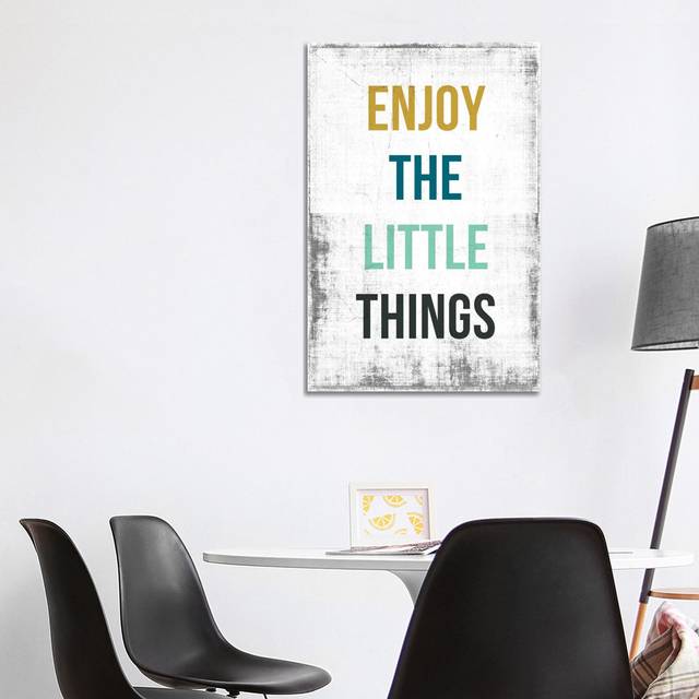 Enjoy the Little Things by PI Studio - Wrapped Canvas Art Prints (101.6cm H x 66.04cm W)