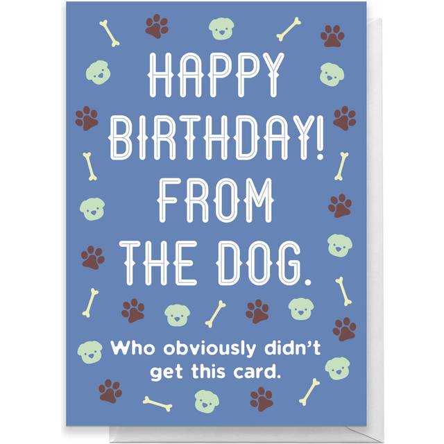 Happy Birthday From The Dog Greetings Card - Standard Card