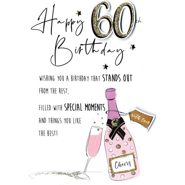 Champagne Happy 60th Birthday Greeting Card Second Nature Just To Say Cards