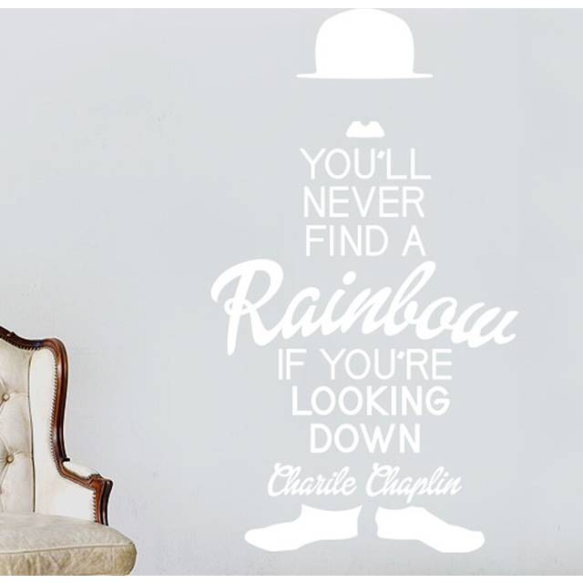 Charles Chaplin You'll Never Find A Rainbow If You're Looking Down Wall Sticker - White (57cm H X 101cm W)