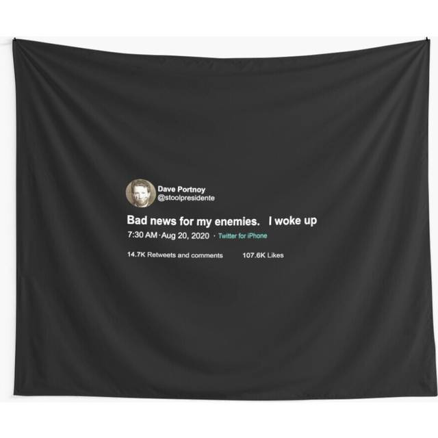 Tapestry 60x50inch Dave Portnoy Bad News for My Enemies I Woke Up No2 Wall Hanging Art DÃ©cor Living Room