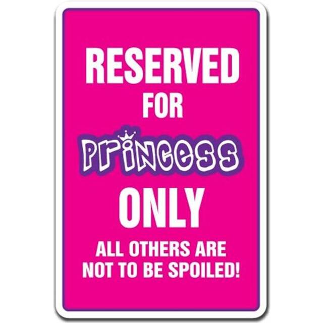 SignMission Z-A-1014-Reserved For Princess 10 x 14 in. Reserved for Princess Aluminum Sign - Daughter Wife Mother Jewish American