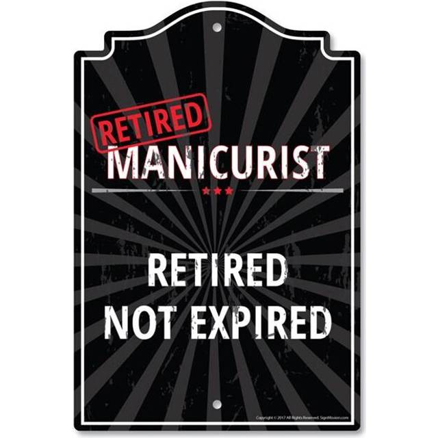 SignMission P-1117-RET-Manicurist 11 x 17 in. Plastic Sign - Retired Manicurist