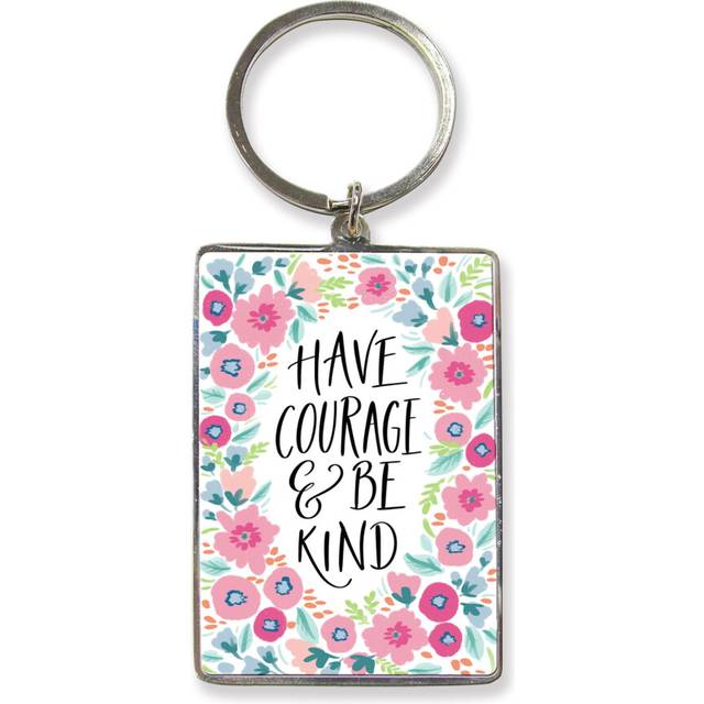 Have Courage & Be Kind Metallic Keyring Lovely Birthday Christmas Gift Idea