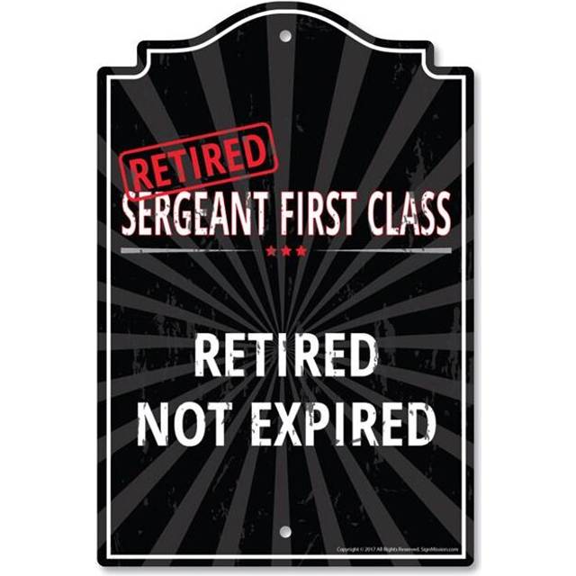 SignMission P-812-RET-Sergeant-First-Class 8 x 12 in. Plastic Sign - Retired Sergeant First Class
