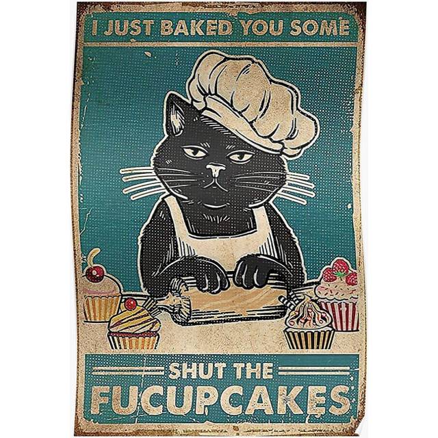 Posters Cat I Just Baked You Some Shut The Fucupcakes 16x20 inch or 20x20 inch Wall Art Soccer Print