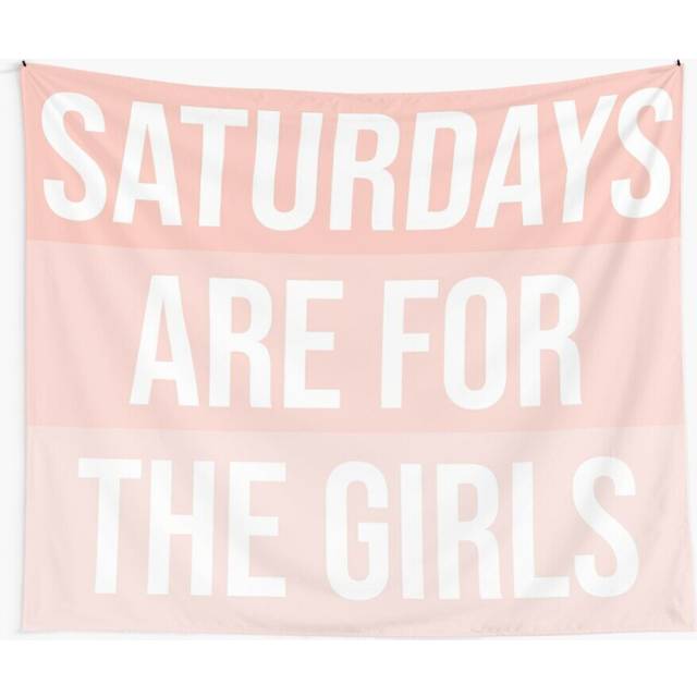 Tapestry 60x50inch Saturdays are for the girls Wall Hanging Art DÃ©cor Living Room