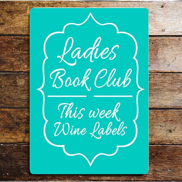 Ladies Book Club This Week Wine Labels Metal Sign (60cm H x 40cm W)