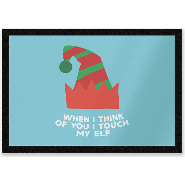 When I Think Of You I Touch My Elf Entrance Mat