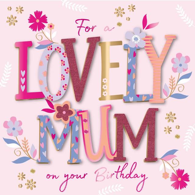 For A Lovely Mum Embellished Birthday Greeting Card Talking Pictures Cards