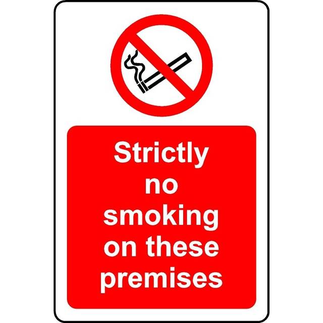 Strictly no smoking on these premises safety sign - 3mm Aluminium sign - 300mm x 200mm