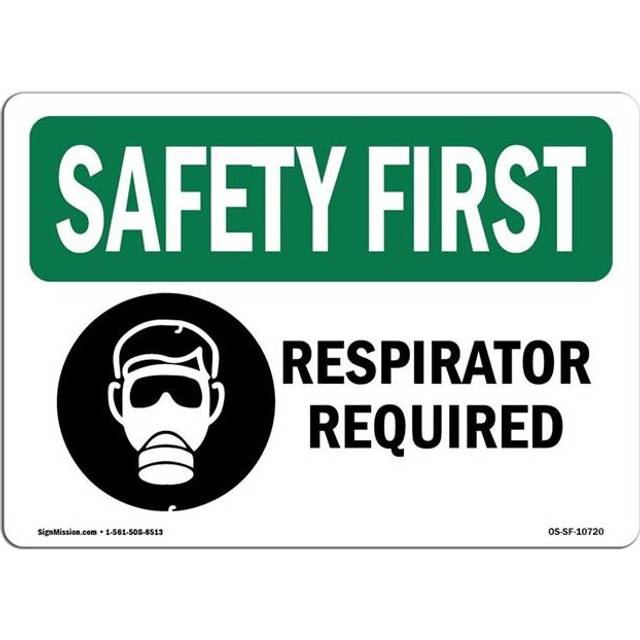 SignMission OS-SF-A-710-L-10720 7 x 10 in. OSHA Safety First Sign - Respirator Required with Symbol