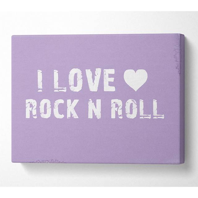 Music Quote I Love Rock N Roll Lilac - Wrapped Canvas Art Prints - Multicolour (66cm H x 106.6cm W x 10cm D)