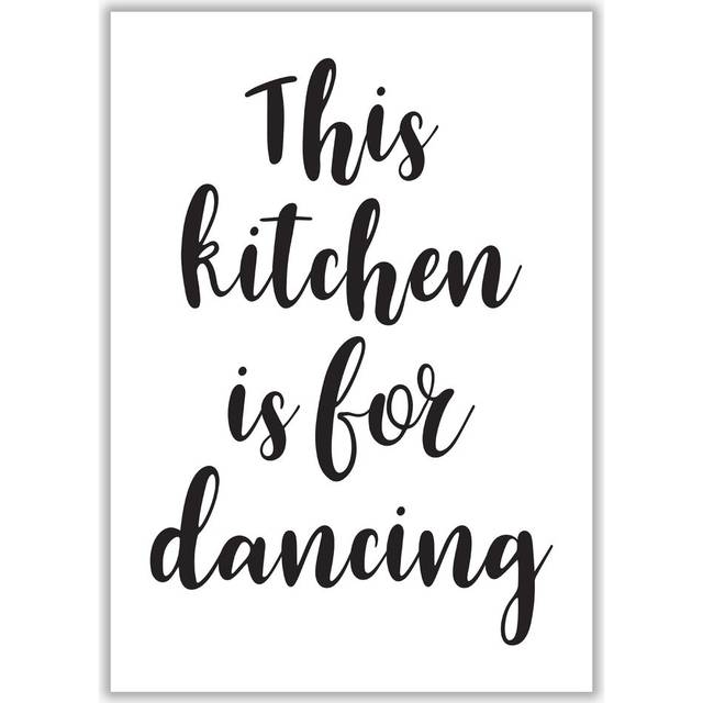 This Kitchen Is For Dancing - Picture Frame Typography Art Print - No Frame (85 cm H x 60 cm W x 1 cm D)
