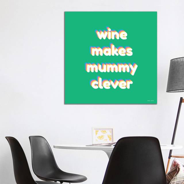 Wine by Kirstin Wood - Wrapped Canvas Gallery-Wrapped Canvas Giclée (93.98cm H x 93.98cm W x 3.81cm D)