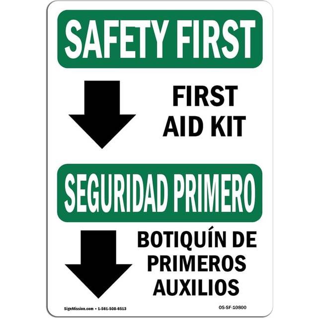 SignMission OS-SF-A-1218-L-10800 12 x 18 in. OSHA Safety First Sign - First Aid Kit Bilingual