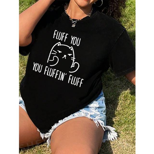 Calvaya Cute Cat Print Short Sleeve T-Shirt For Plus Size Women FLUFF YOU YOU FLUFFIN&#39; FLUFF Graphic Tees Women Tops