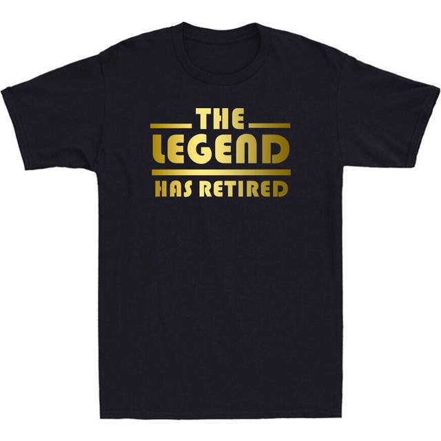 The legend has retired funny retirement gift fathers day men's cotton t-shirt