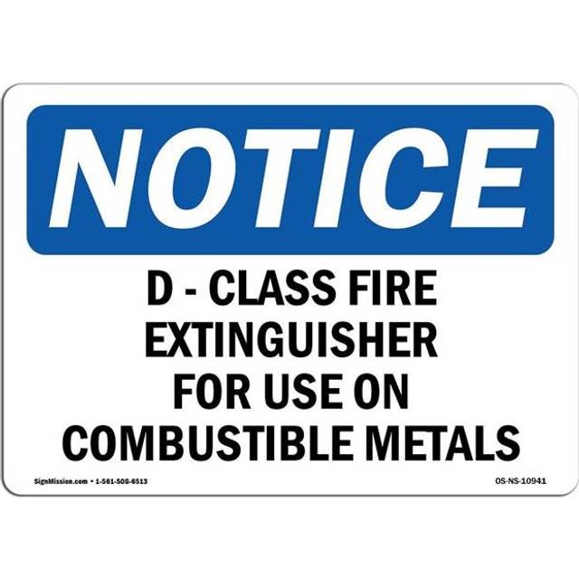 SignMission OS-NS-A-710-L-10941 7 x 10 in. OSHA Notice Sign - D-Class Fire Extinguisher for Use on Combustible