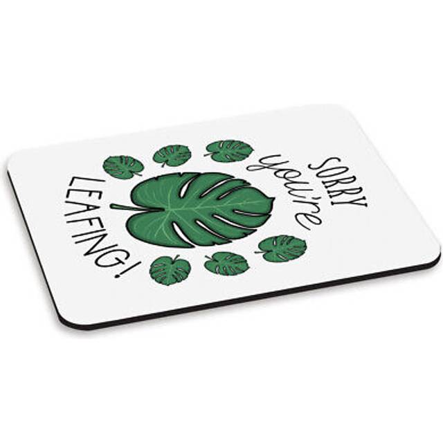 Sorry you're leafing pc computer mouse mat pad leaving plant gardener teacher