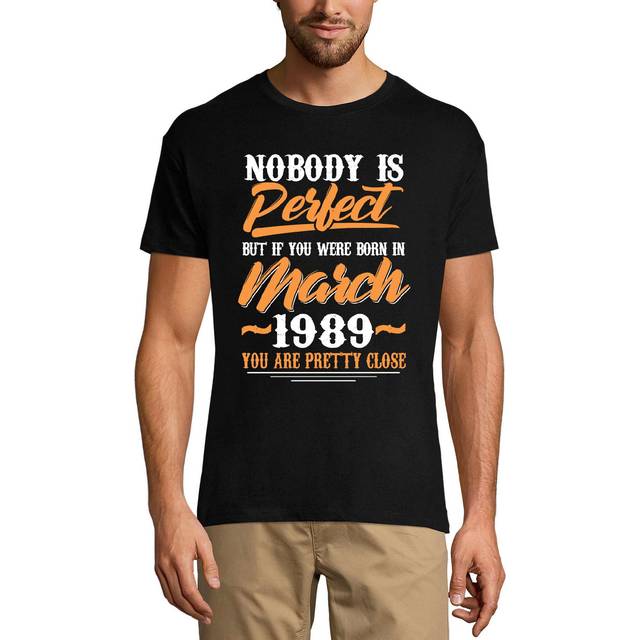 ULTRABASIC Men's T-Shirt Nobody is Perfect but If You are Born in March 1989 - Funny 32nd Birthday Gift Tee Shirt XS black