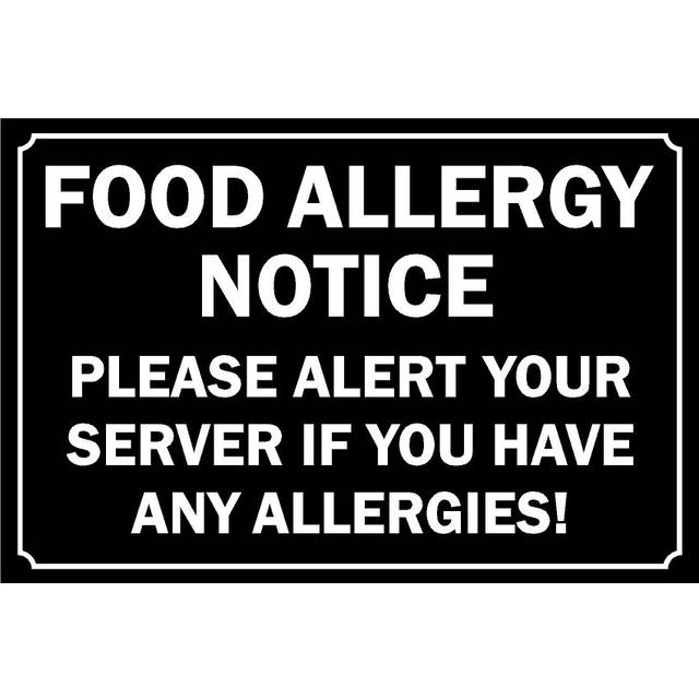 Food allergy notice please alert your server of any allergies safety sign - 3mm Aluminium sign - 400mm x 300mm