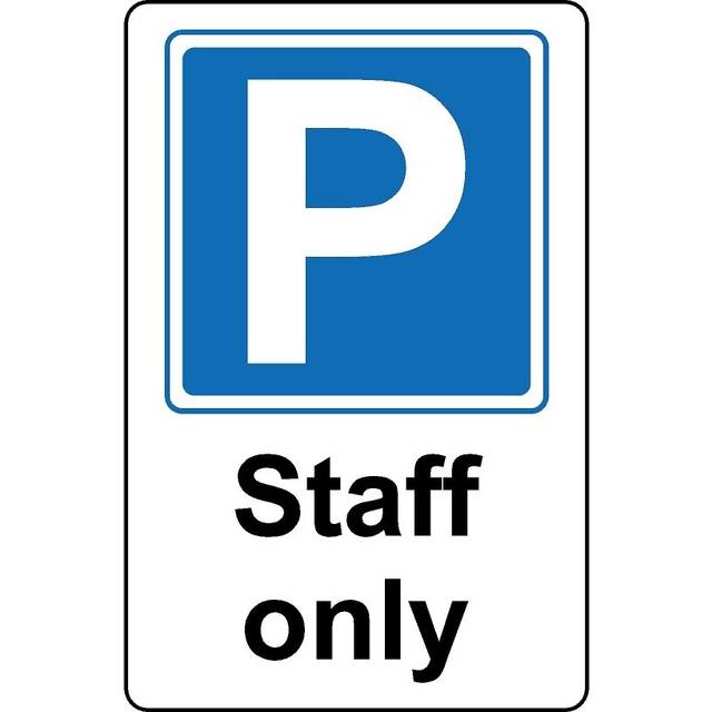 Staff parking only safety sign - 3mm Aluminium sign - 600mm x 400mm