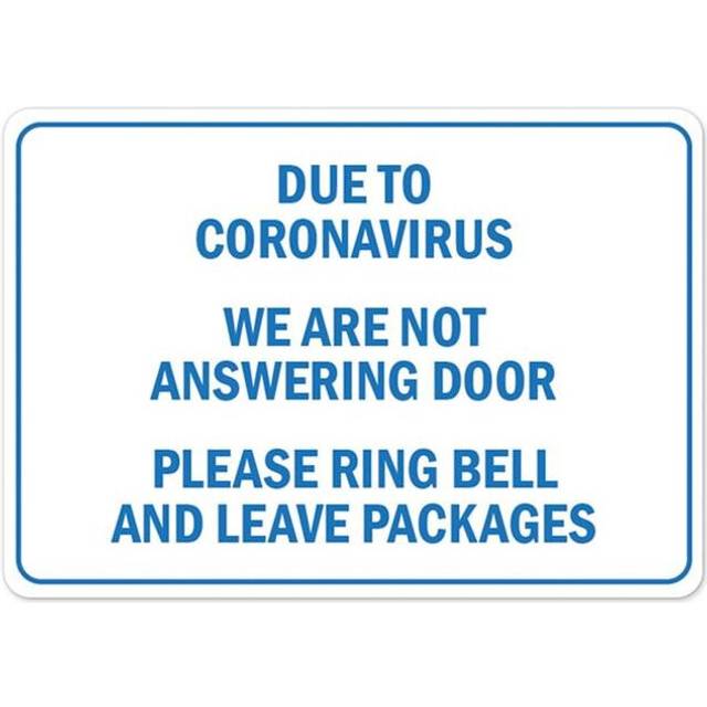 SignMission OS-NS-RD-3648-25477 Public Safety Sign - Due to Coronavirus We Are Not Answering the Door Please Ring Bell & Leave