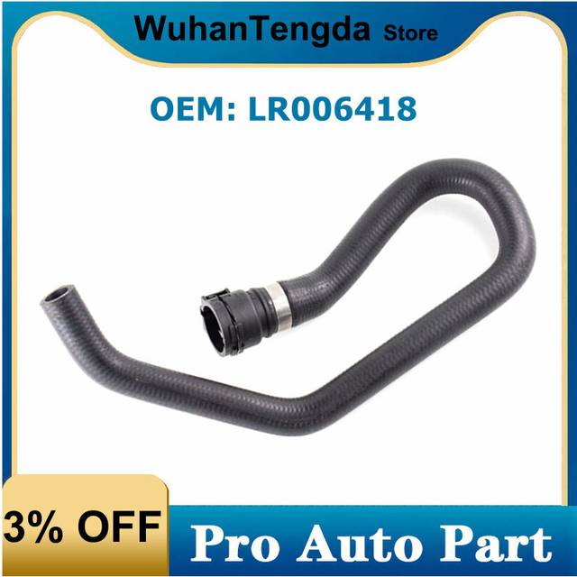 LR006418 Cooling System Water Tank Radiator Coolant Hose for Land Rover FREELANDER 2