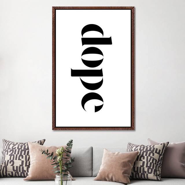 Dope On White by The Maisey Design Shop - Gallery- GiclÃ©e on Canvas - Classic Wood Framed (152.5 cm H x 101.5 cm W)