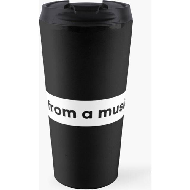 Coffee Mug  Its From A Musical  Theater Simple Classic  16 oz Stainless Steel Vacuum Insulated Tumbler Cup
