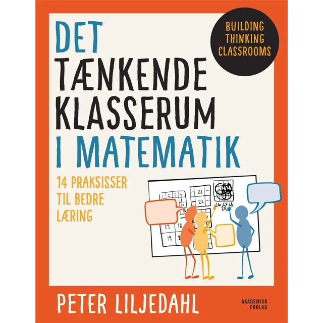 DET TÆNKENDE KLASSERUM I MATEMATIK (Hæftet, 2022)