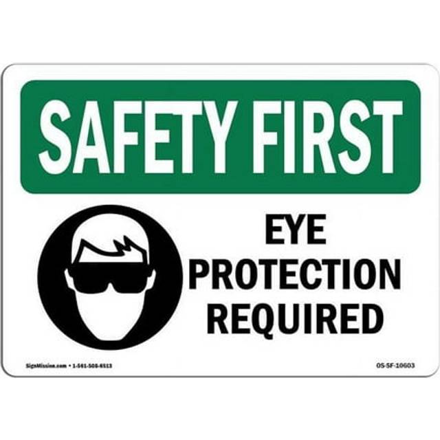 SignMission OS-SF-D-35-L-10603 OSHA Safety First Sign - Eye Protection Required with Symbol