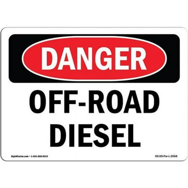 SignMission OS-DS-D-1218-L-2068 OSHA Danger Sign - Off-Road Diesel