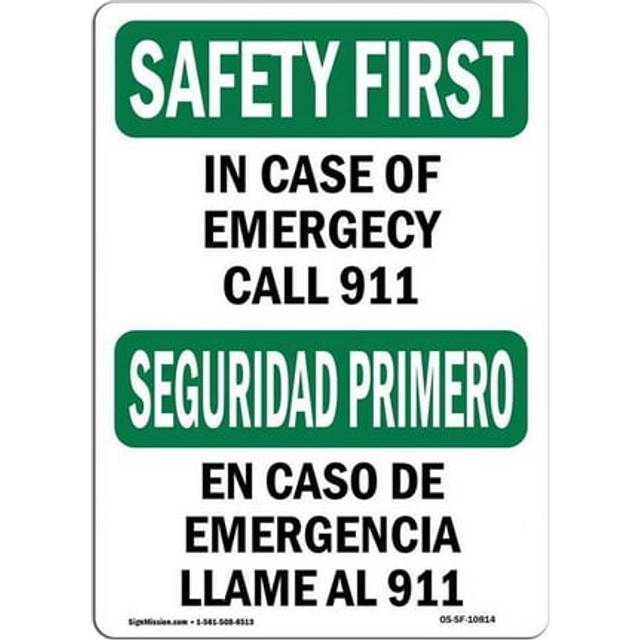 SignMission OS-SF-A-710-L-10814 7 x 10 in. OSHA Safety First Sign - In Case of Emergency 911 Bilingual