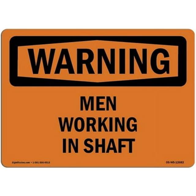 SignMission OS-WS-A-1014-L-12682 10 x 14 in. OSHA Warning Sign - Men Working in Shaft
