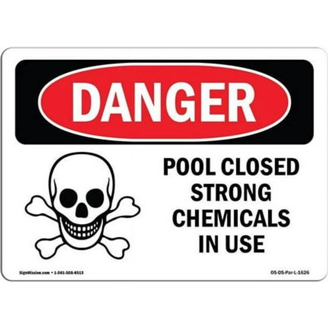 SignMission OS-DS-D-35-L-1626 OSHA Danger Sign - Pool Closed Strong Chemicals in Use