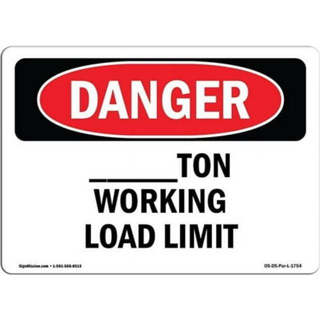 SignMission OS-DS-A-1014-L-1754 10 x 14 in. OSHA Danger Sign - Custom Ton Working Load Limit