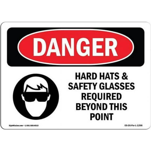 SignMission OS-DS-A-710-L-1298 7 x 10 in. OSHA Danger Sign - Hard Hats Safety Glasses Required Beyond