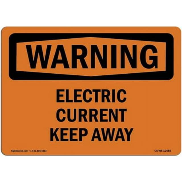 SignMission OS-WS-A-710-L-12085 7 x 10 in. OSHA Warning Sign - Electric Current Keep Away