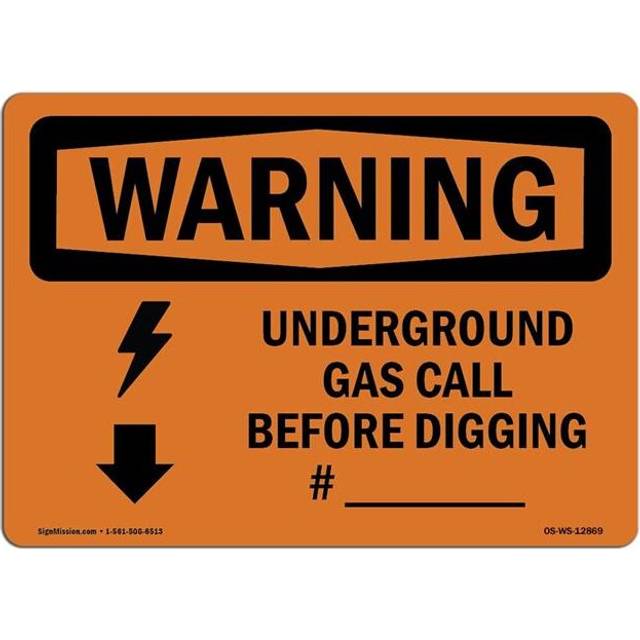 SignMission OS-WS-A-1014-L-12869 10 x 14 in. OSHA Warning Sign - Underground Gas Call Custom