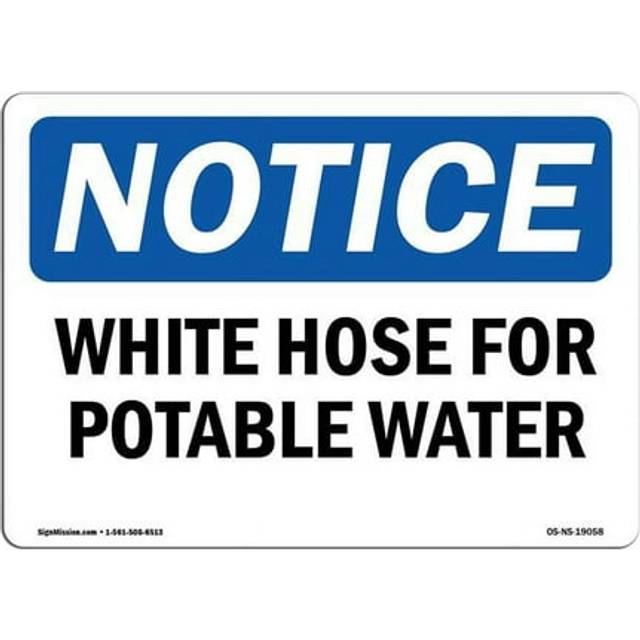 SignMission OS-NS-A-710-L-19058 7 x 10 in. OSHA Notice Sign - White Hose for Potable Water