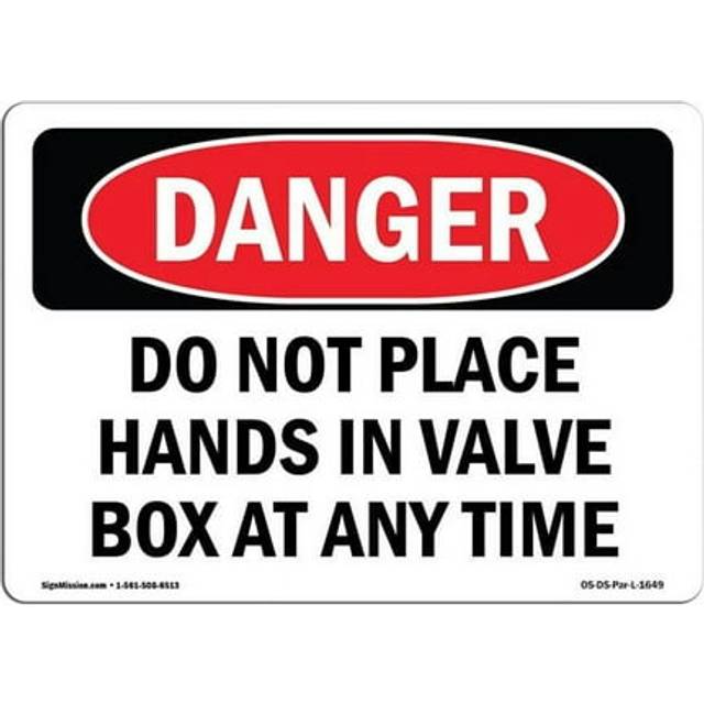 SignMission OS-DS-D-35-L-1649 OSHA Danger Sign - Do Not Place Hands in Valve Box At Any Time