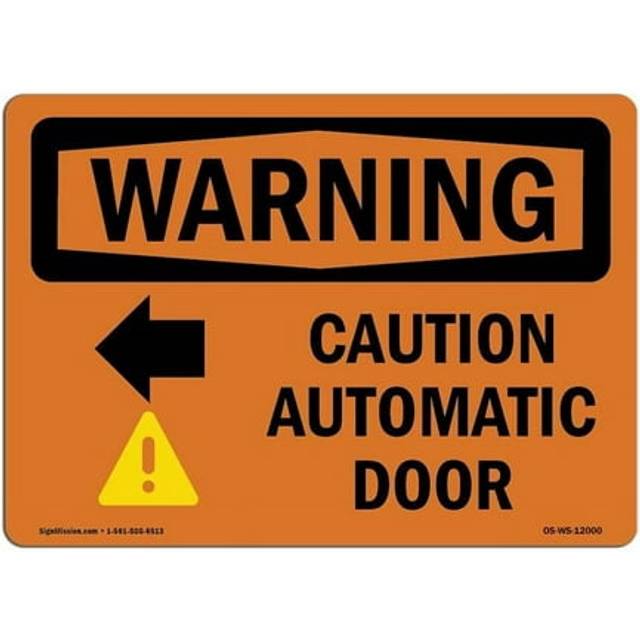 SignMission OS-WS-A-710-L-12000 7 x 10 in. OSHA Warning Sign - Caution Automatic Door Left Arrow with Symbol