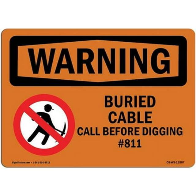 SignMission OS-WS-A-710-L-12507 7 x 10 in. OSHA Warning Sign - Buried Cable Call Before Digging No.811