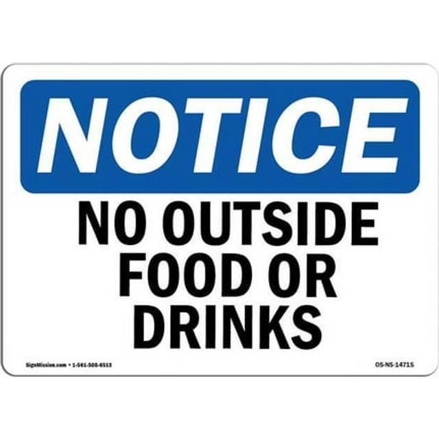 SignMission OS-NS-D-57-L-14715 OSHA Notice Sign - No Outside Food or Drinks