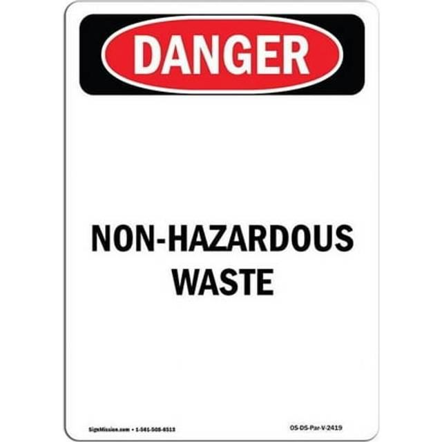 SignMission OS-DS-D-35-V-2419 OSHA Danger Sign - Non-Hazardous Waste